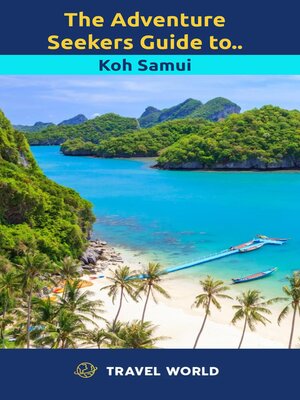 cover image of The Adventure Seekers Guide to Koh Samui